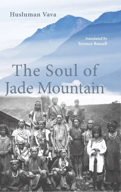 The Soul of Jade Mountain - Hardcover