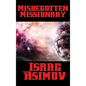 Misbegotten Missionary - Hardcover