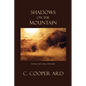 Shadows on the Mountain - Hardcover
