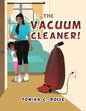 The Vacuum Cleaner! - Paperback