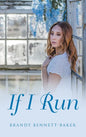 If I Run - Hardcover