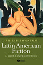 Latin American Fiction: A Short Introduction - Paperback