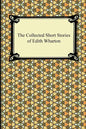 The Collected Short Stories of Edith Wharton - Paperback