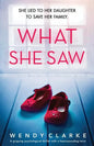 What She Saw: A gripping psychological thriller with a heart-pounding twist - Paperback