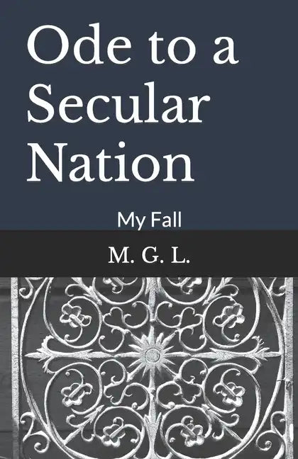 Ode to a Secular Nation: My Fall - Paperback