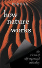 How Nature Works: The Science of Self-Organized Criticality - Hardcover