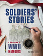 Soldiers' Stories: A Collection of WWII Memoirs - Hardcover