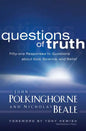Questions of Truth: Fifty-One Responses to Questions about God, Science, and Belief - Paperback
