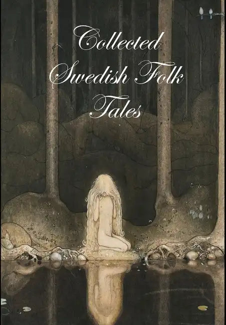 Collected Swedish Folk Tales - Hardcover