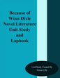 Because of Winn Dixie Novel Literature Unit Study and Lapbook - Paperback