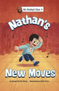 Nathan's New Moves - Hardcover