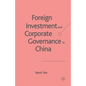 Foreign Investment and Corporate Governance in China - Paperback