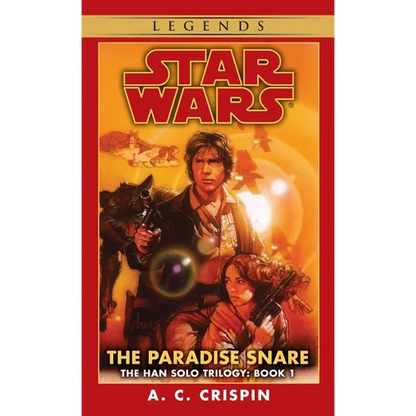 The Paradise Snare: Star Wars Legends (The Han Solo Trilogy) - Mass Market Paperbound