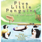 Five Little Penguins Go to the Lake - Hardcover