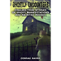 Ghostly Encounters: Chilling True Stories of Ghost Manifestations and Haunted Houses - Paperback