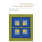 A Program for Monetary Stability - Paperback