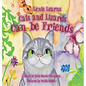 Lexie Learns Cats and Lizards Can Be Friends - Hardcover