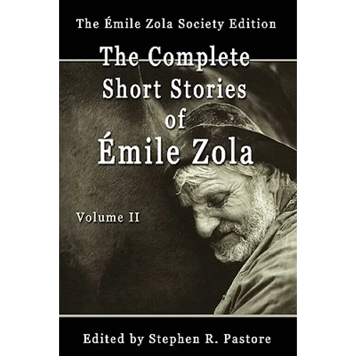 The Complete Short Stories of Emile Zola, Volume II - Paperback