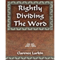 Rightly Dividing The Word - Paperback