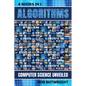 Algorithms: Computer Science Unveiled - Paperback
