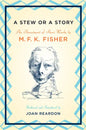 A Stew or a Story: An Assortment of Short Works - Paperback