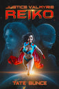 Justice Valkyrie Reiko - Paperback