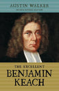 The Excellent Benjamin Keach (PB) - Paperback