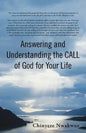 Answering and Understanding the Call of God for Your Life - Paperback