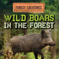 Wild Boars in the Forest - Library Binding