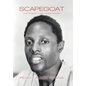 Scapegoat: The Tommy Lee Hines Story - Hardcover