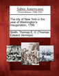The City of New York in the Year of Washington's Inauguration, 1789. - Paperback