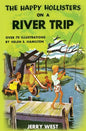 The Happy Hollisters on a River Trip - Paperback