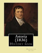 Astoria (1836) By: Washington Irving: History book - Paperback