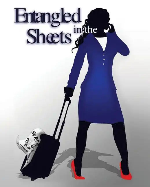 Entangled in the Sheets - Paperback