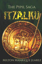 ITZALKU - The Pipil Saga - Paperback