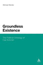 Groundless Existence: The Political Ontology of Carl Schmitt - Paperback