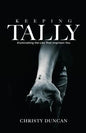 Keeping Tally: Illuminating the Lies That Imprison You - Paperback