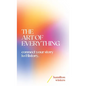 The Art of Everything: connect your story to History - Hardcover