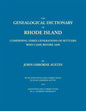 Genealogical Dictionary of Rhode Island: Comprising Three Generations of Settlers Who Came Before 1690. With Additions and Corrections by John Osborne - Paperback