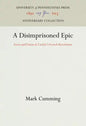 A Disimprisoned Epic - Hardcover