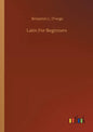Latin For Beginners - Paperback