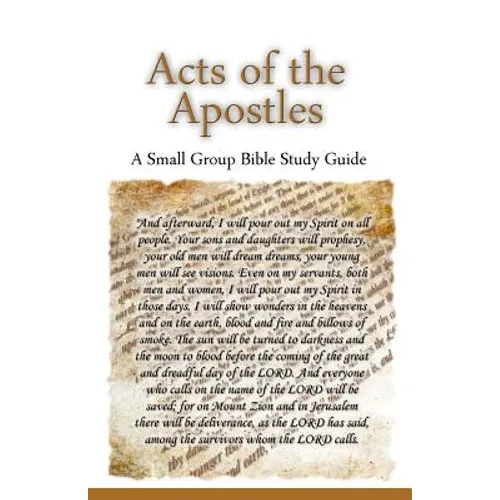 Acts of the Apostles, A Small Group Bible Study Guide - Paperback