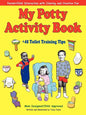 My Potty Activity Book +45 Toilet Training Tips: Potty Training Workbook with Parent/Child Interaction with Coloring and Creative Fun - Paperback