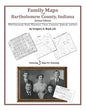 Family Maps of Bartholomew County, Indiana - Paperback