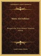 Mono Alu Folklore: Bougainville Strait, Western Solomon Islands - Paperback