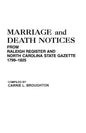 Marriage and Death Notices from "Raleigh Register and North Carolina State Gazette," 1799-1825 - Paperback