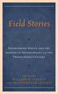 Field Stories: Experiences, Affect, and the Lessons of Anthropology in the Twenty-First Century - Hardcover