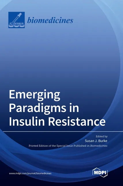 Emerging Paradigms in Insulin Resistance - Hardcover