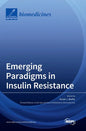 Emerging Paradigms in Insulin Resistance - Hardcover