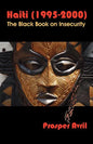 Haiti (1995-2000): The Black Book on Insecurity - Paperback